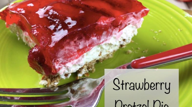 Strawberry Pretzel Pie for #12Daysof BBQ & Picnic Ideas