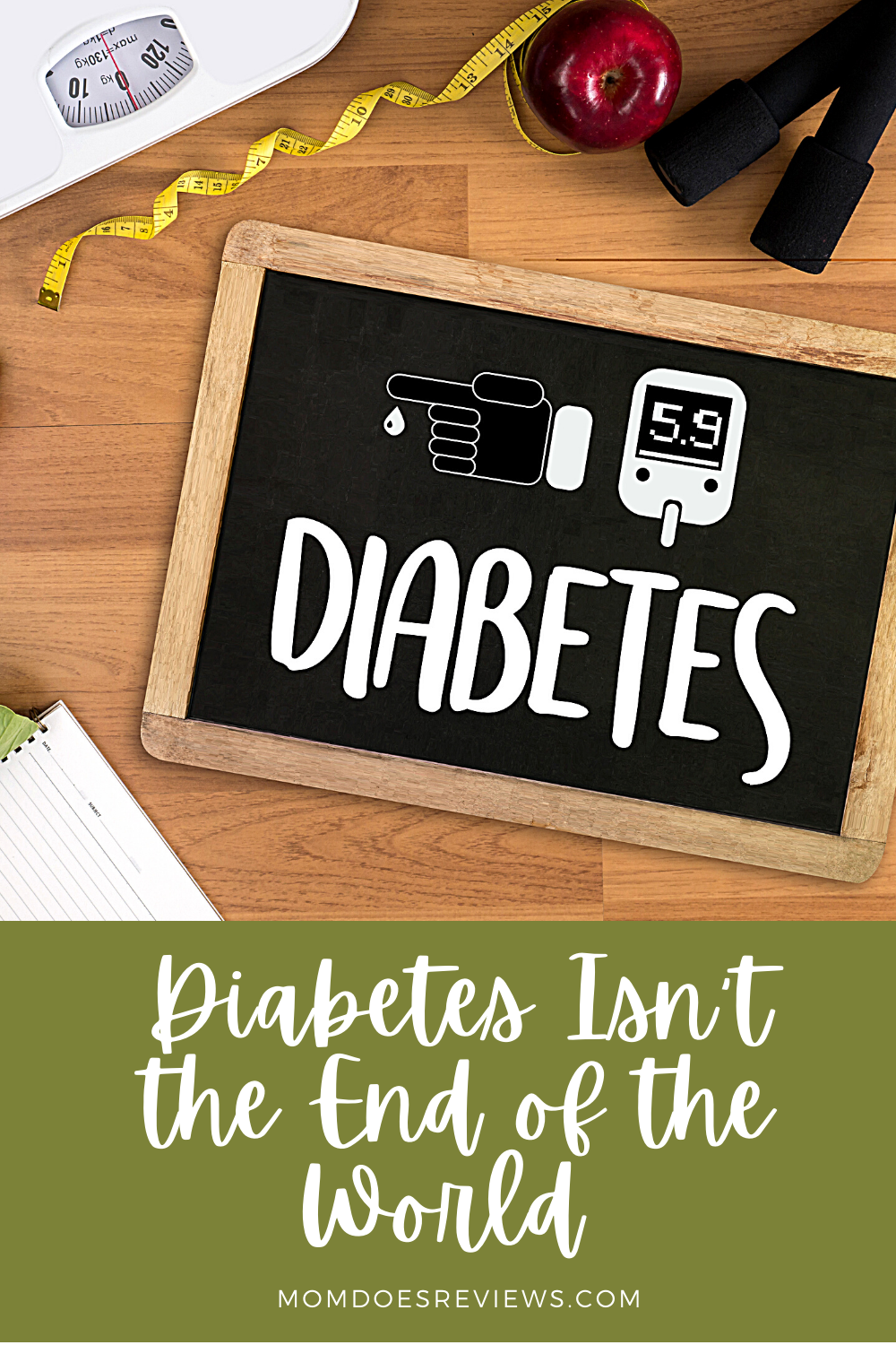 Diabetes Isn't the End of the World