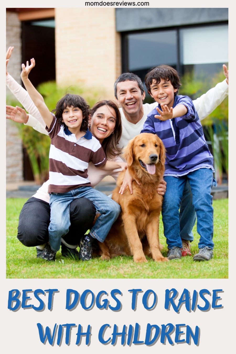 The Best Dogs to Raise with Children