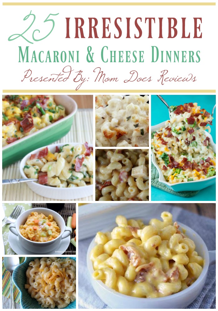 25 Irrestistable Macaroni & Cheese Dinner Recipes #MomDoesReviews