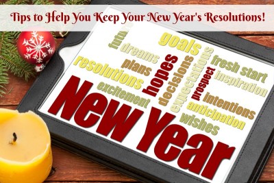 Tips to Help You Keep your New Year's Resolutions! - Mom Does Reviews