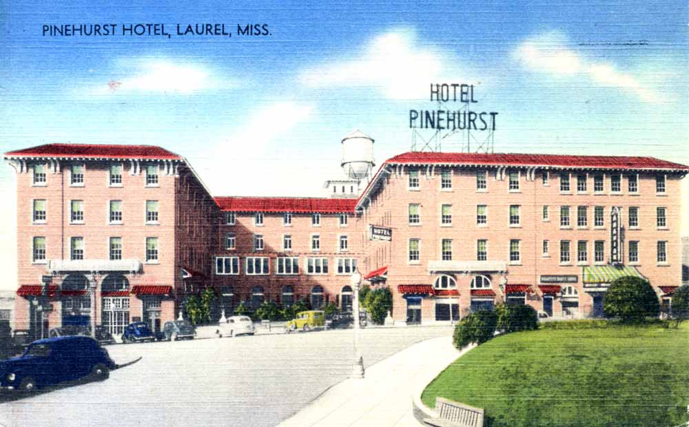 Pinehurst Hotel, Laurel, Mississippi
