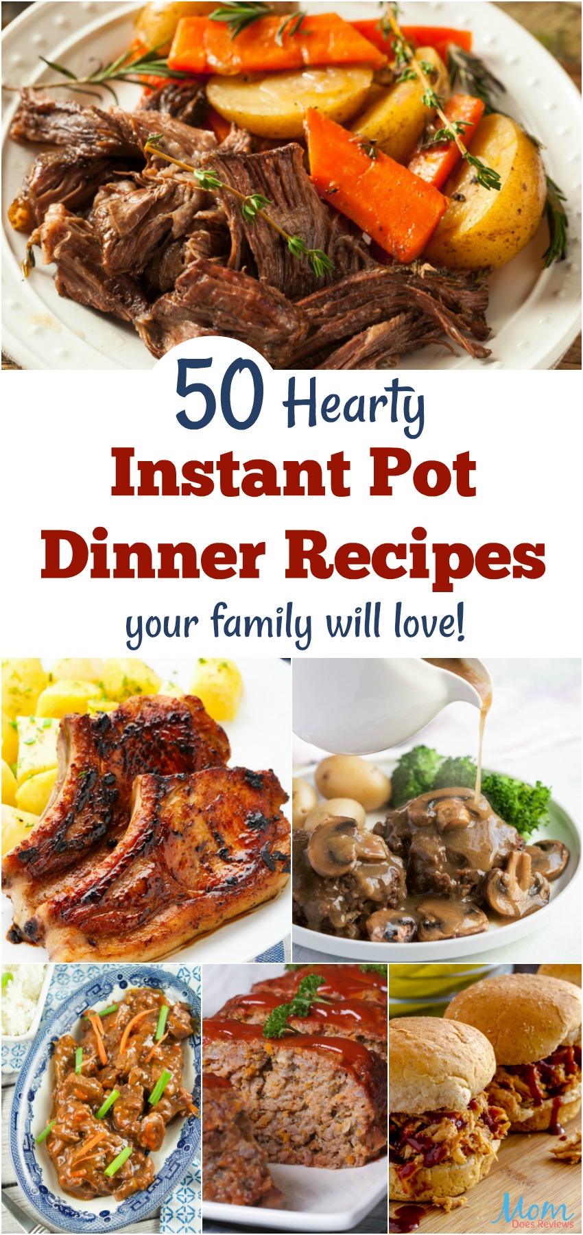 50 Hearty Instant Pot Dinner Recipes Your Family will Love