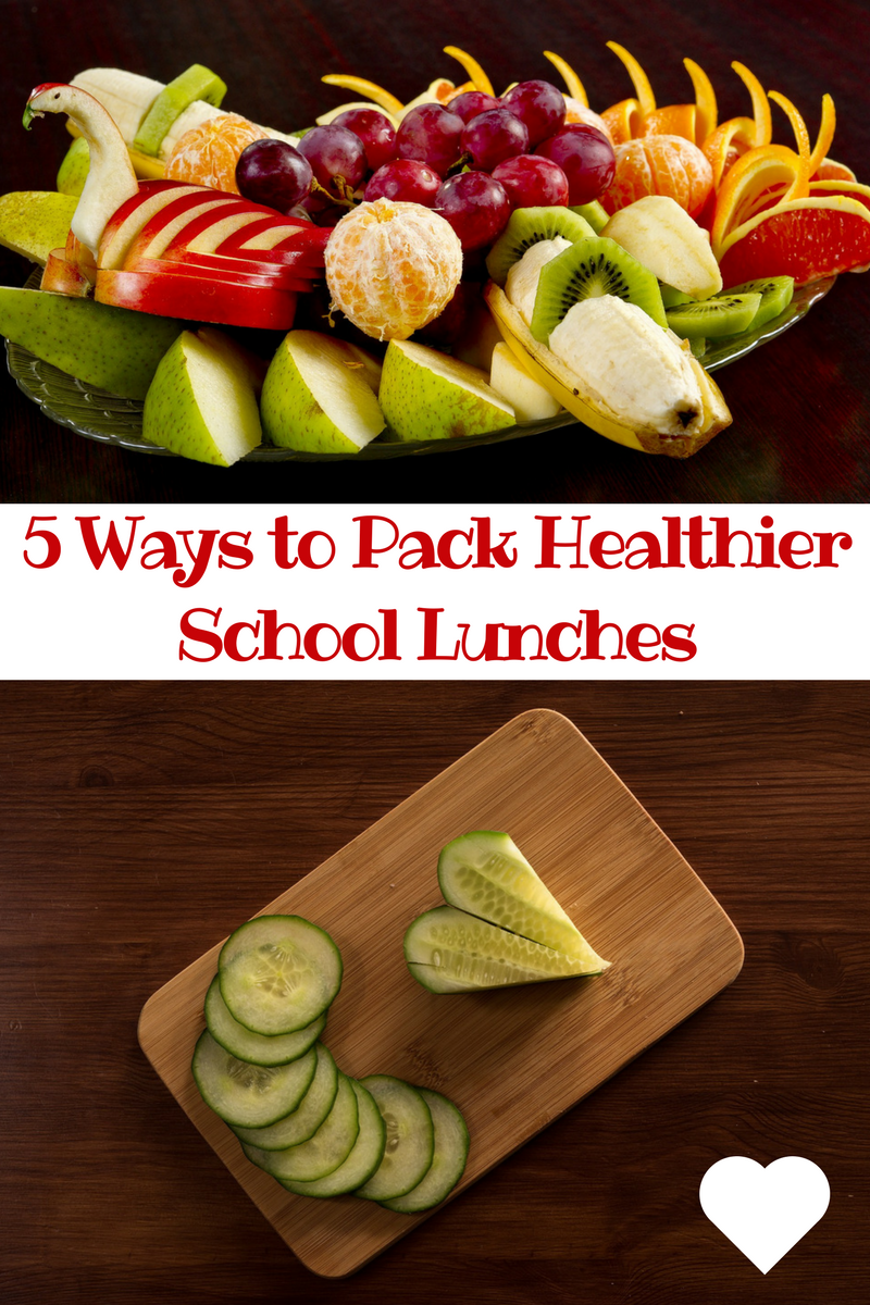5 Ways to Pack a Healthier Lunch for Your Kids