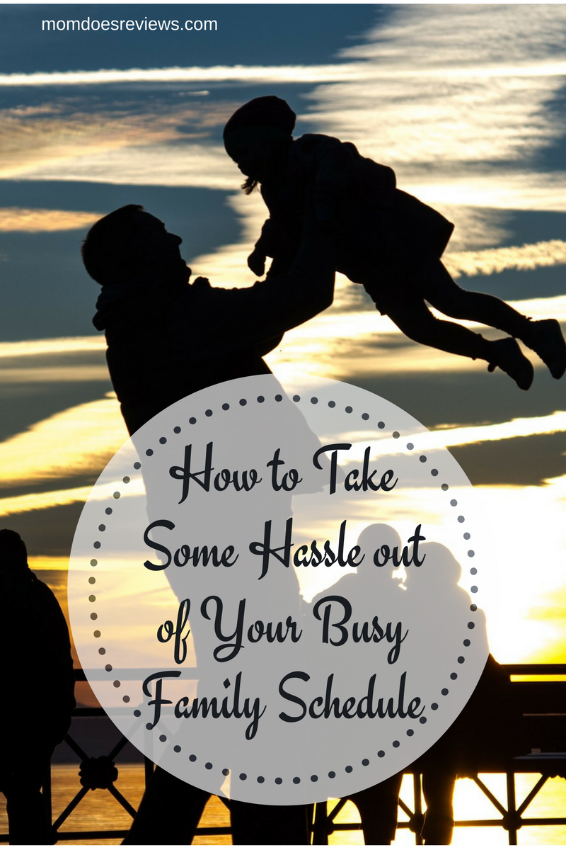 How to Take Some Hassle out of Your Busy Family Schedule