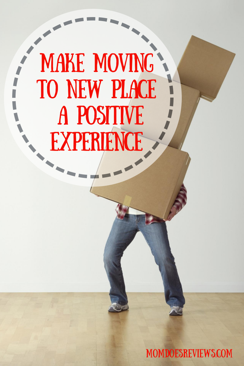 Make Moving to New Place a Positive Experience