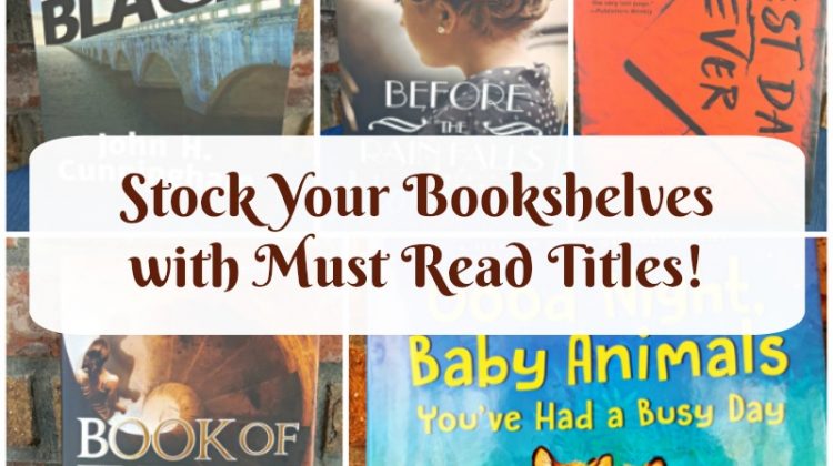Stock Your Bookshelves with Must Read Titles!