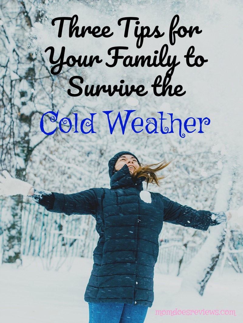 3 Tips for Your Family to Survive the Cold Weather
