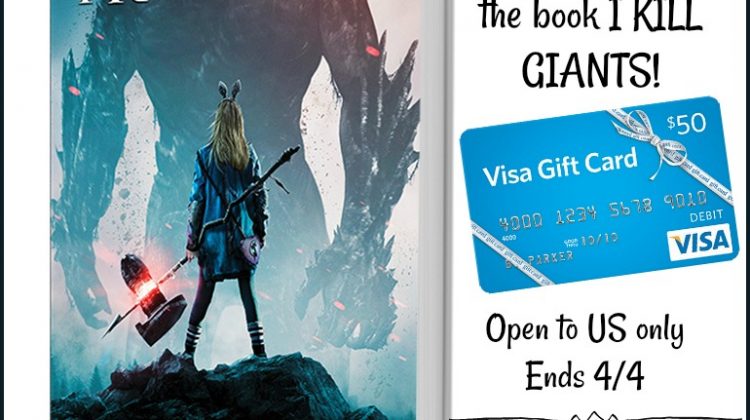 Win I KILL GIANTS and $50 visa gc