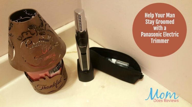 Help Your Man Stay Groomed with a Panasonic Electric Trimmer