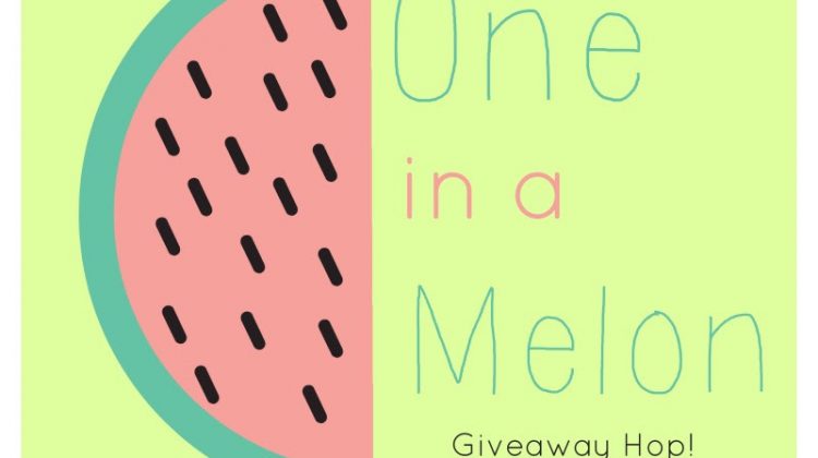 One in a Melon Giveaway Hop