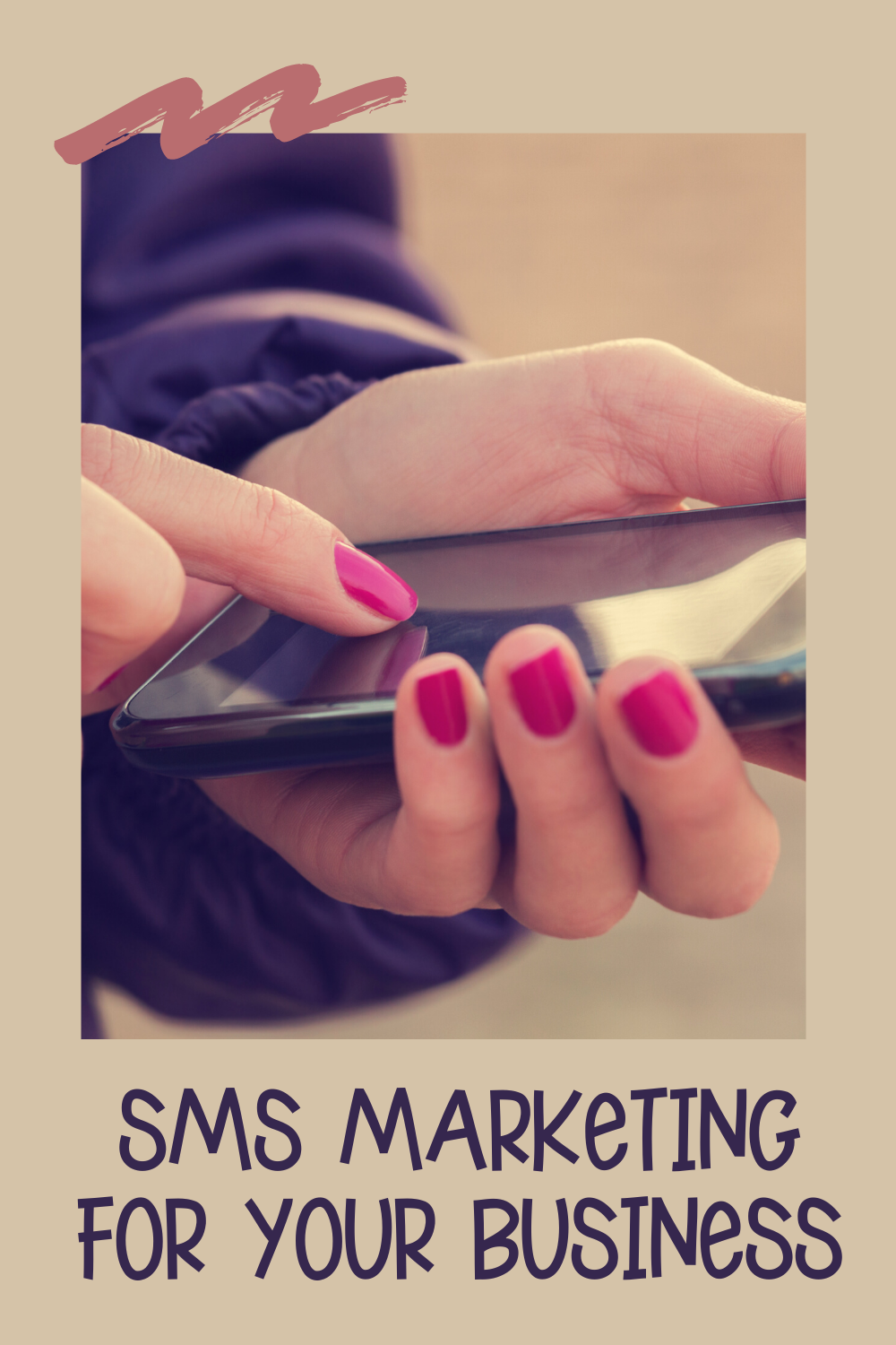SMS Marketing for Your Business