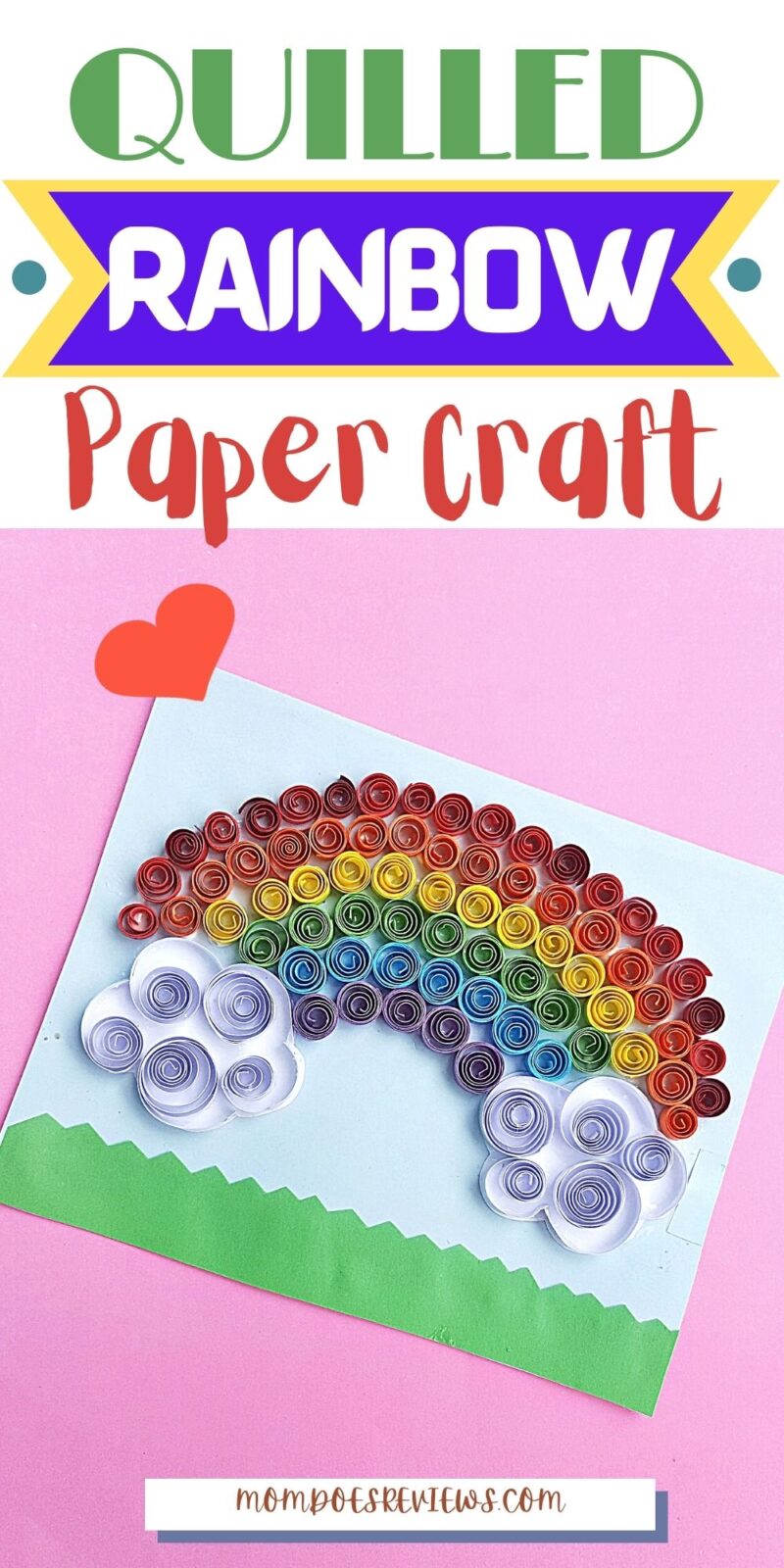 Rainbow Quilled Paper Craft