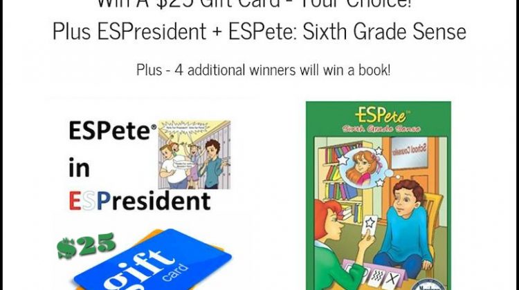 #Win $25 Gift Card + ESPete: Sixth Grade Sense & ESPresident