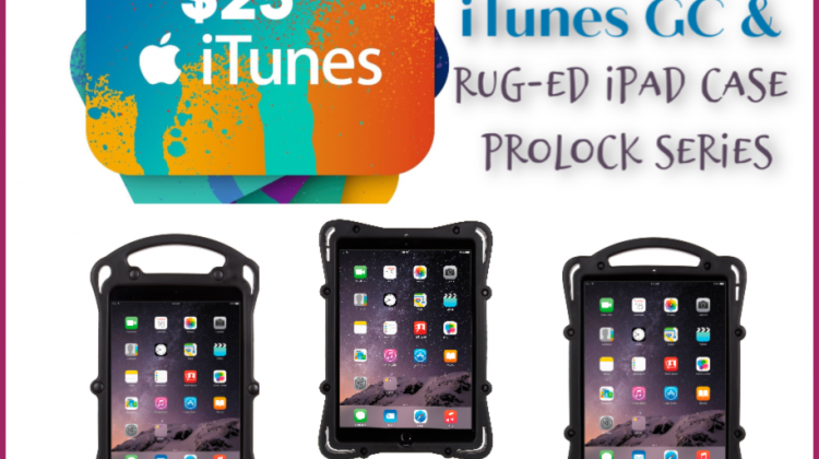 Win $25 iTunes GC and Rug-Ed iPad case ProLOCK Series #Sweet2019 #ipad #itunes