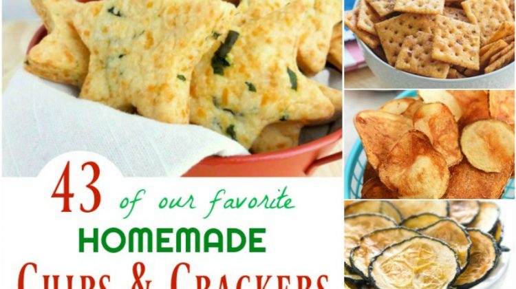 43 of our favorite Homemade Chips & Crackers