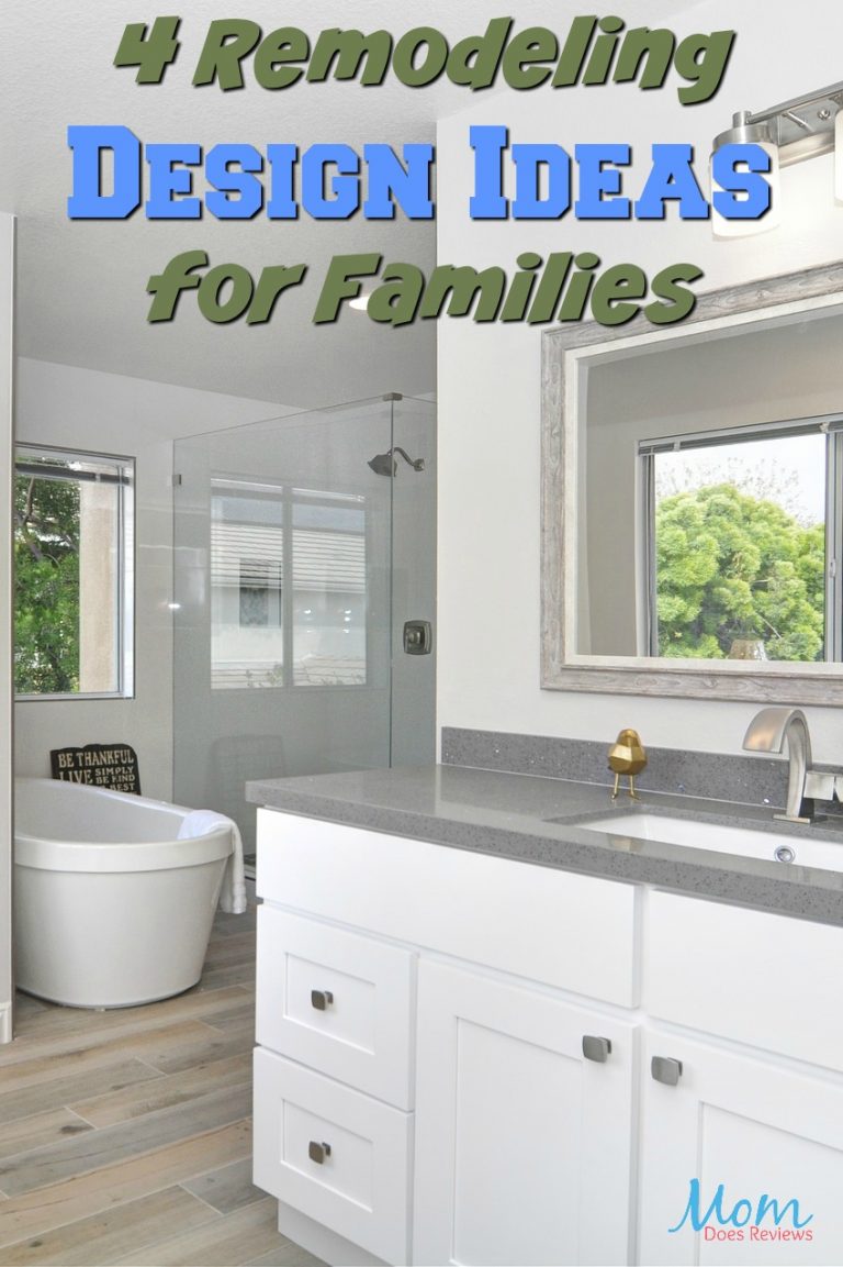 4 Remodeling Design Ideas for Families - Mom Does Reviews