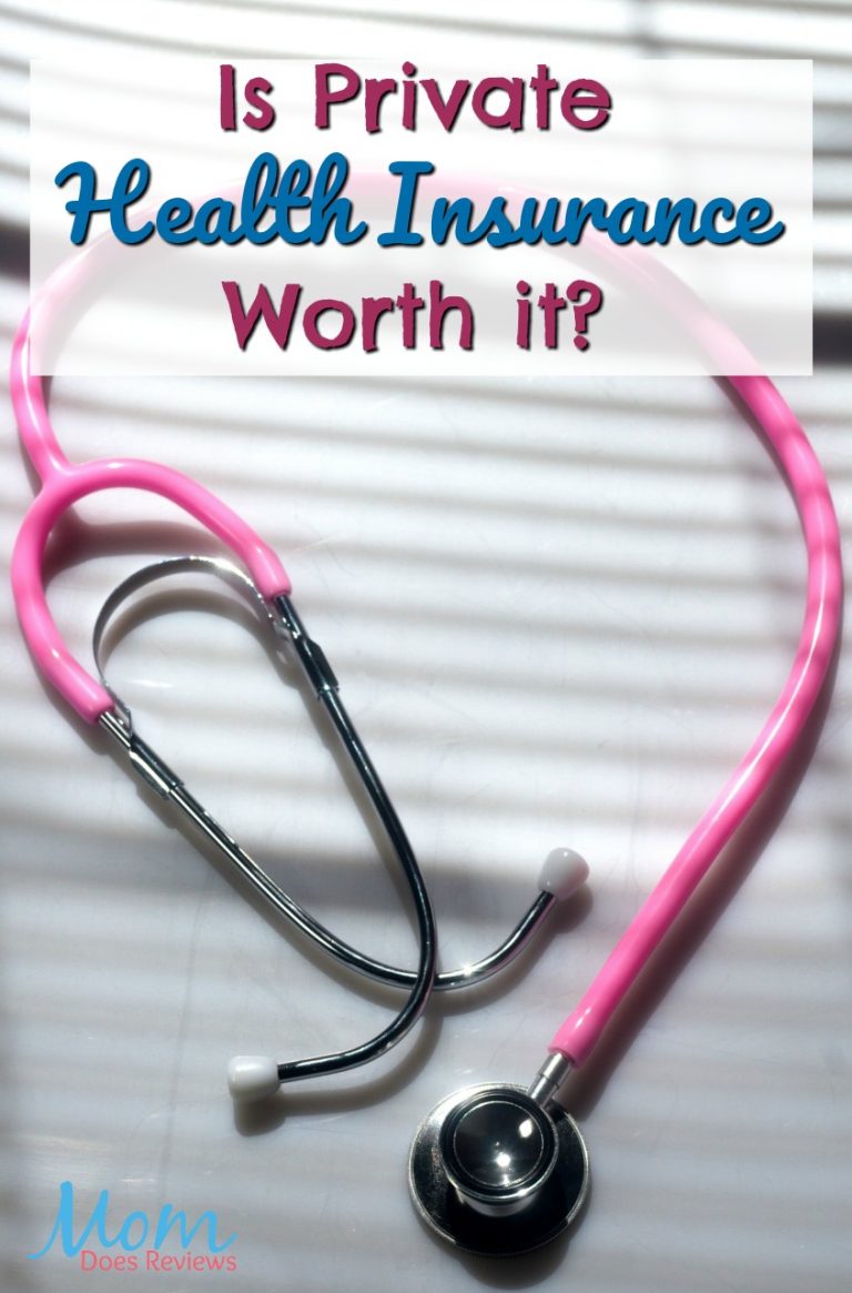 Is Private Health Insurance Worth it? Mom Does Reviews