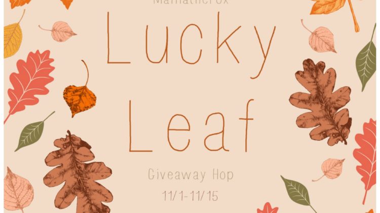 lucky leaf giveaway hop