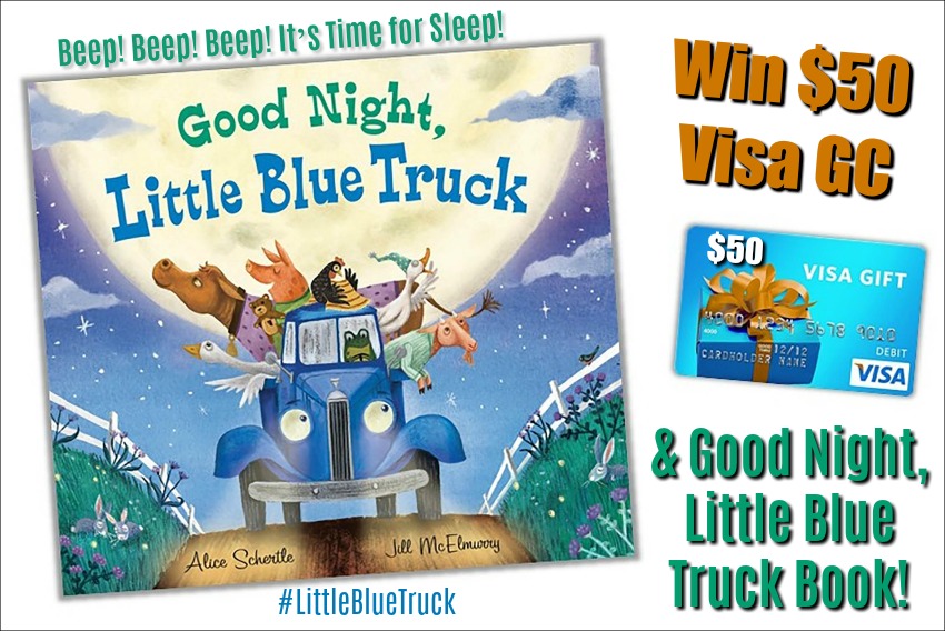 #Win $50 Visa GC and Good Night, Little Blue Truck! #LittleBlueTruck