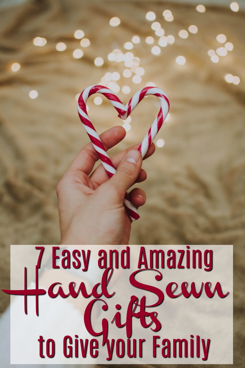 7 Easy and Amazing Hand Sewn Gifts You Can Make for Your Friends and Family