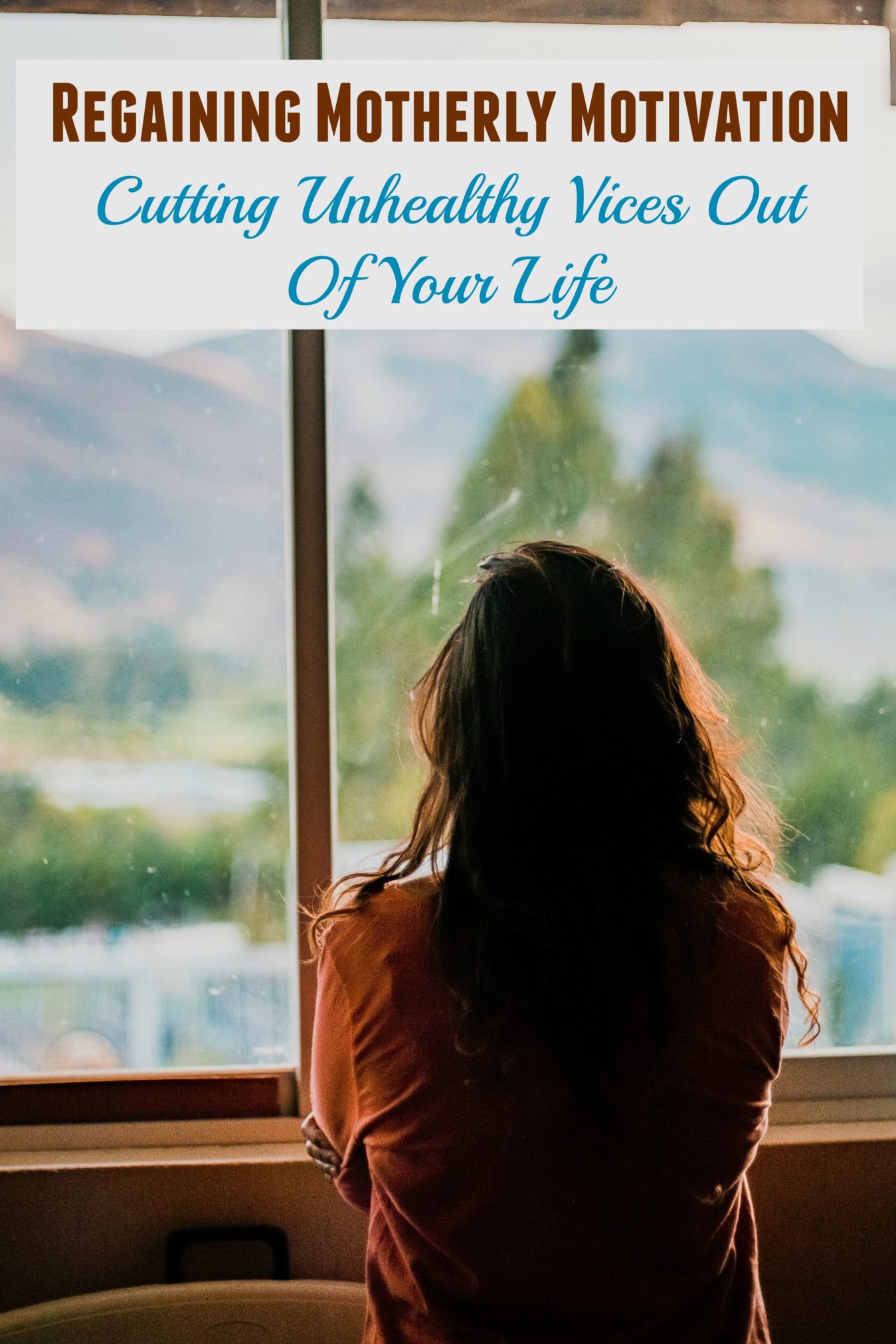 Regaining Motherly Motivation: Cutting Unhealthy Vices Out Of Your Life