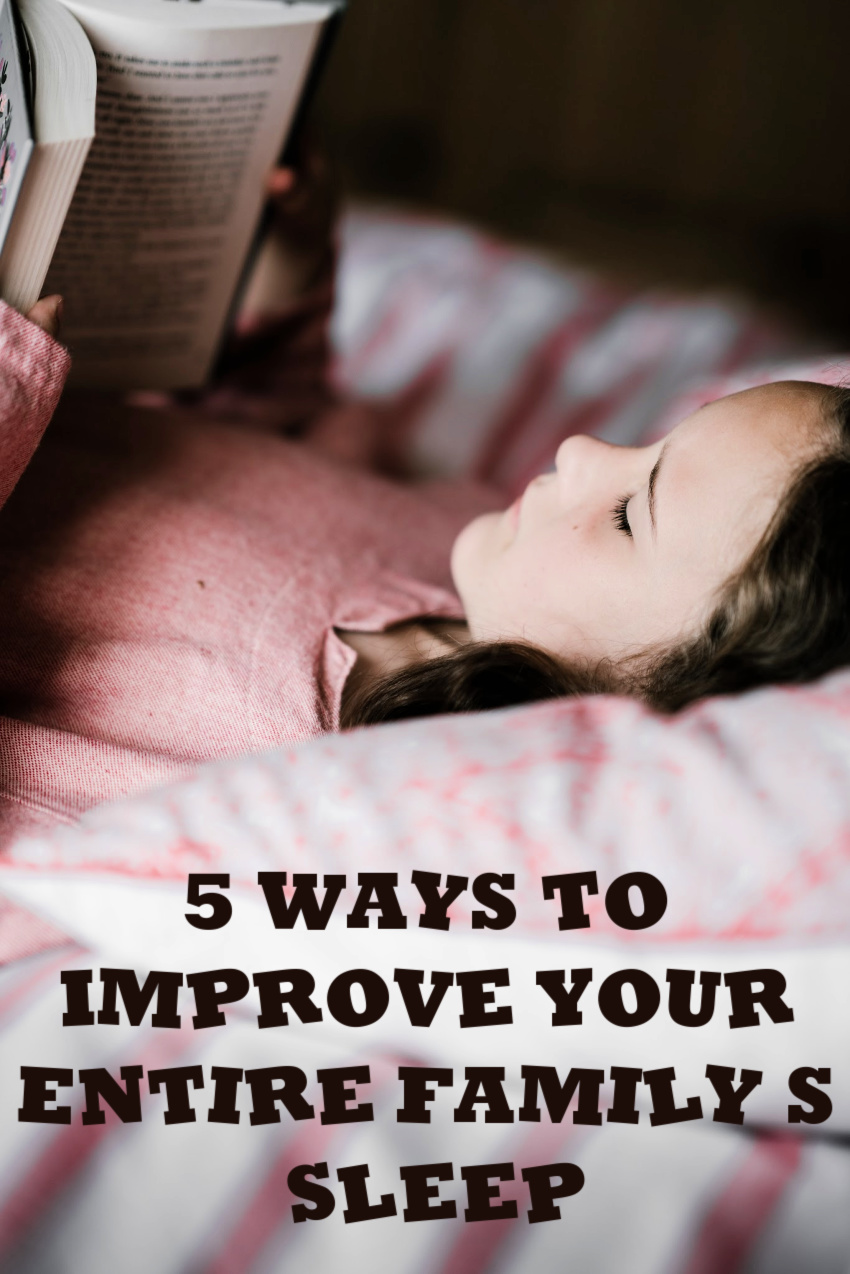 5 Ways to Improve Your Entire Family’s Sleep