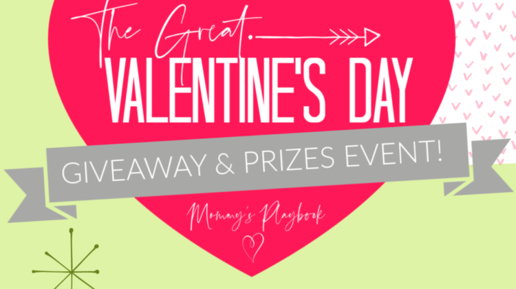 Welcome to the Great Valentine's Day Giveaway & Prizes Event at Mommy's Playbook!