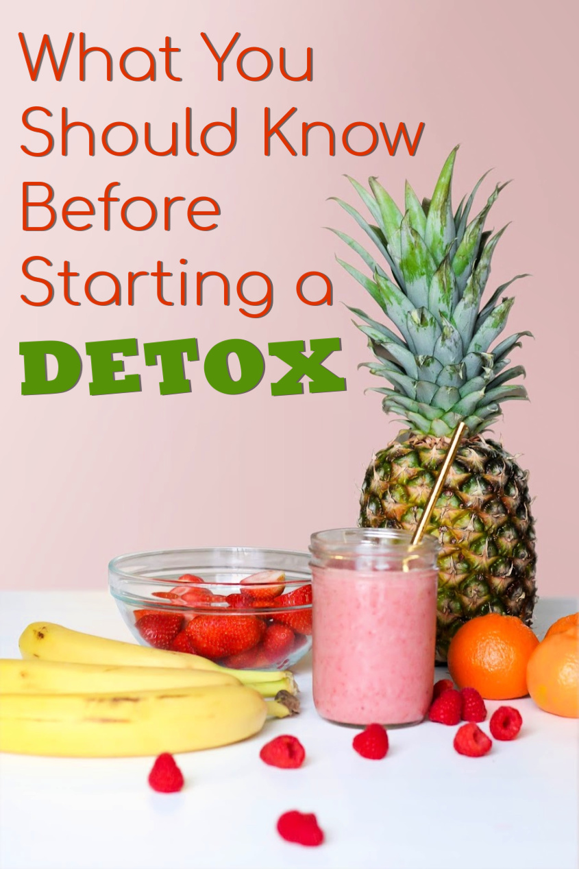 What You Should Know Before Starting a Detox