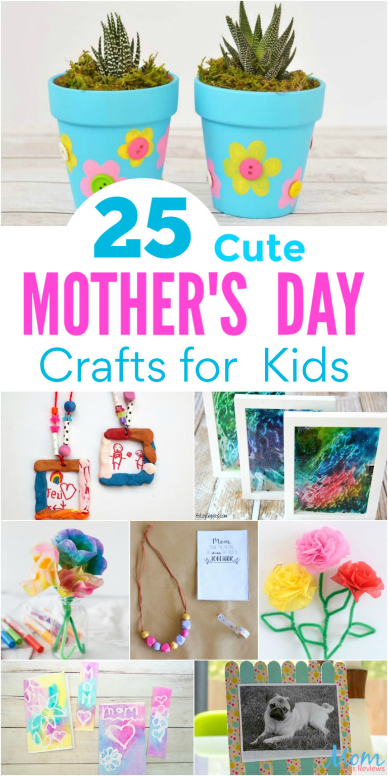 25 Cute Mother's Day Crafts for Kids to Make for Mom - Mom Does Reviews