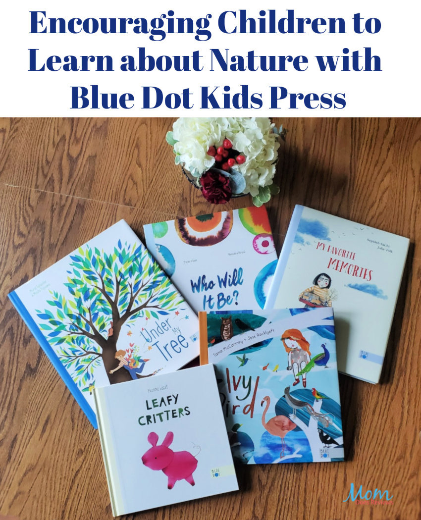 Encouraging Children to Learn about Nature with Blue Dot Kids Press