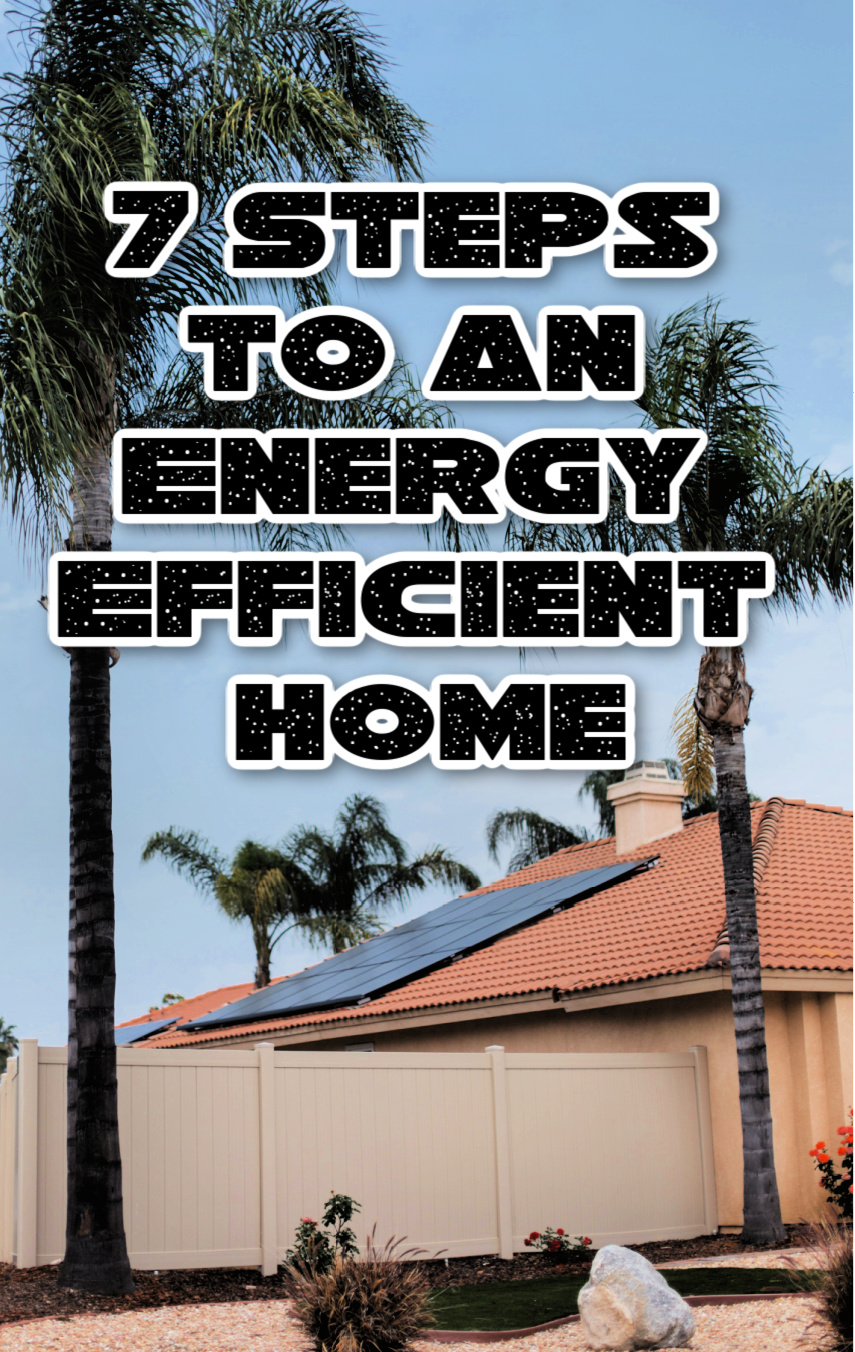 7 Steps to an Energy Efficient Home