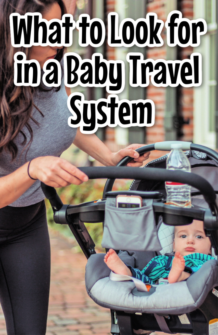 What to Look for in a Baby Travel System