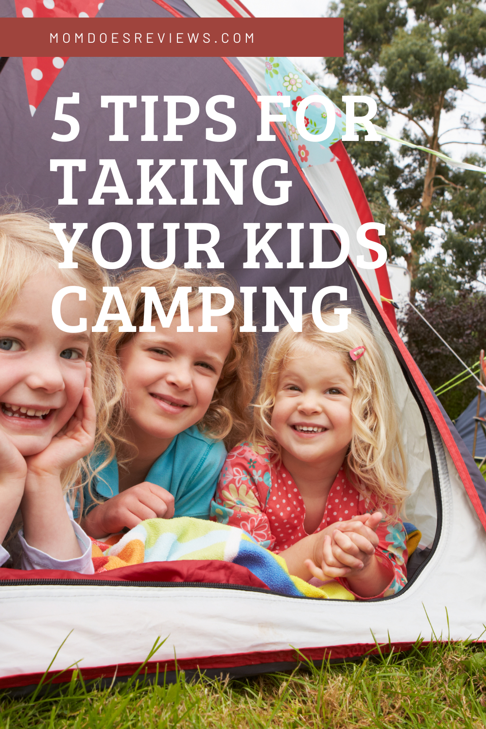5 Tips for taking your kids camping