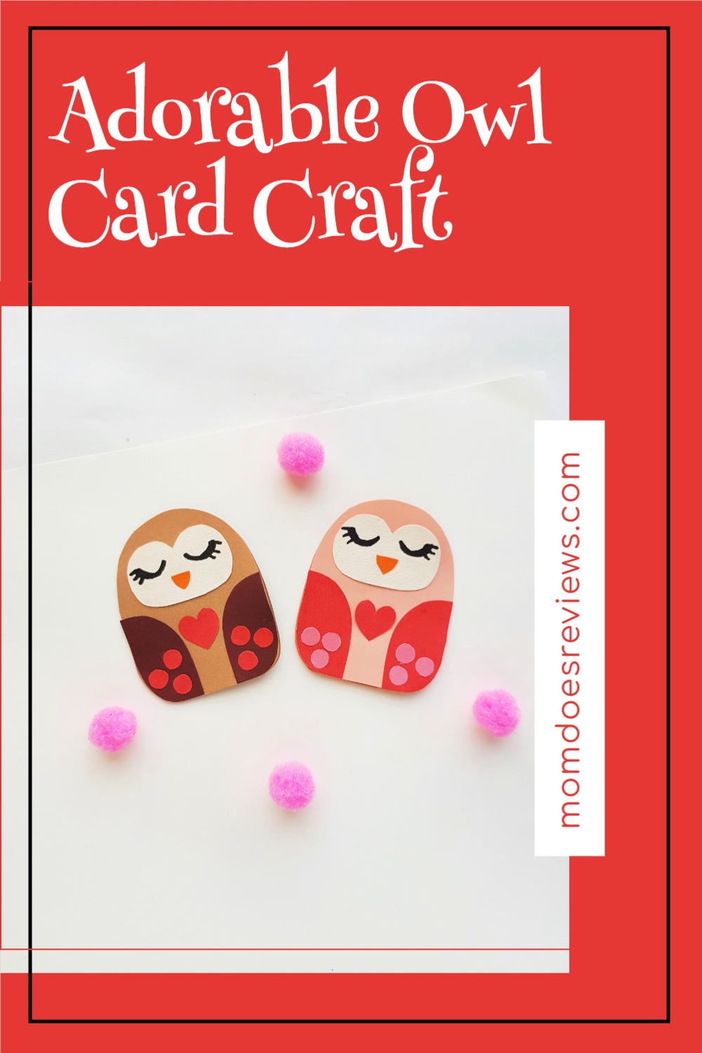 Adorable Owl Card Craft the Kids Will Love #craft #owlcraft #papercraft #valentinesday 