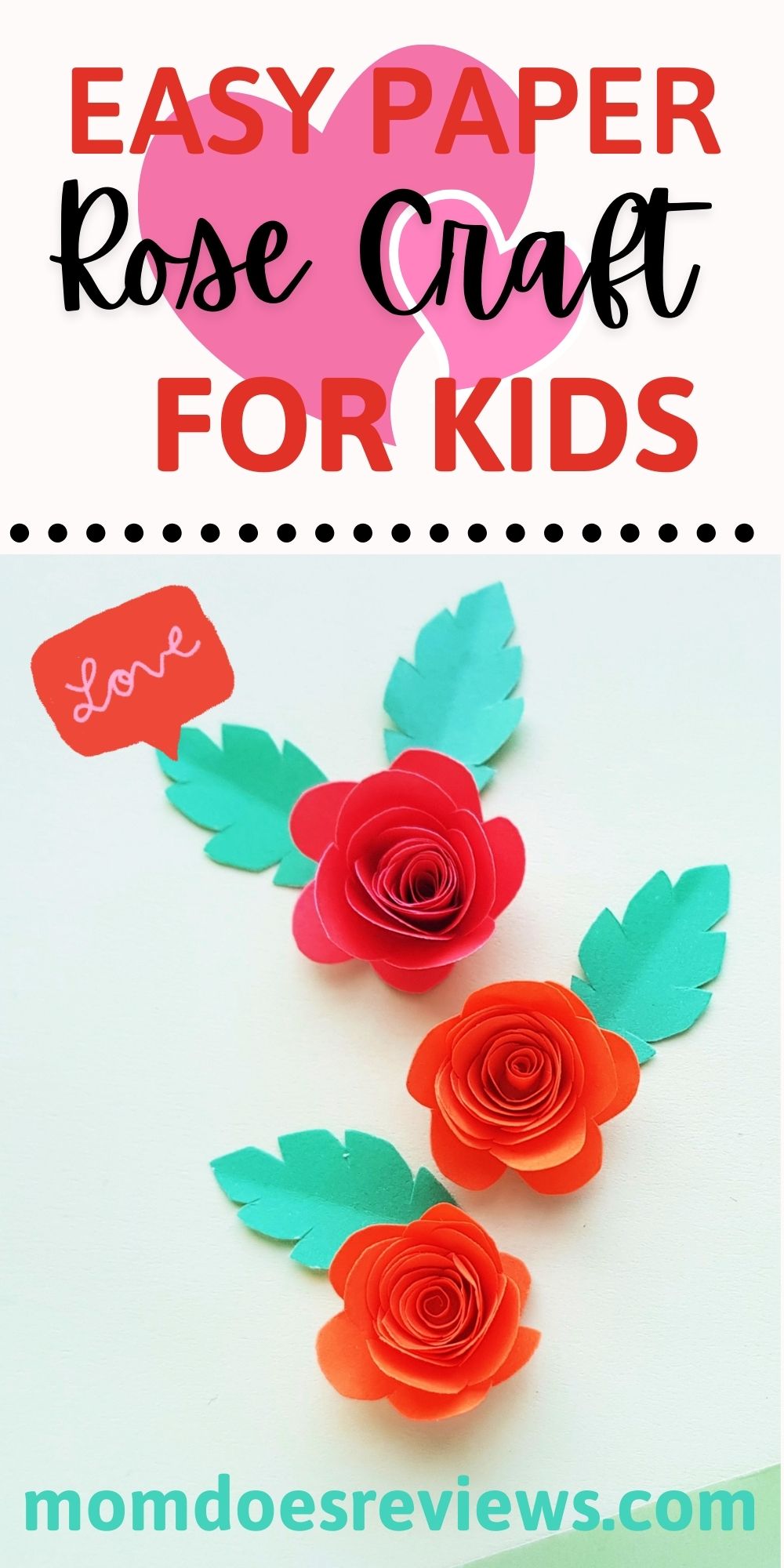 Easy Paper Rose Craft for Kids #papercraft #valentinesdaycraft #roses #DIY