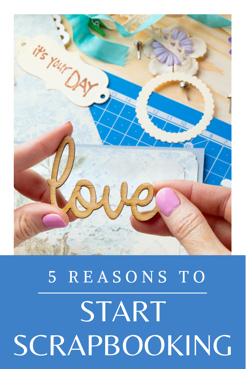 Reviving the Family Photo Album Tradition: 5 Reasons You Should Start Scrapbooking