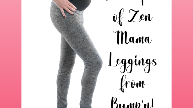 Win a pair of Zen Mama Leggings from Bump'n!