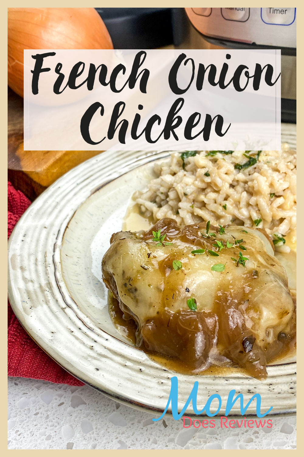 nstant Pot® French Onion Chicken