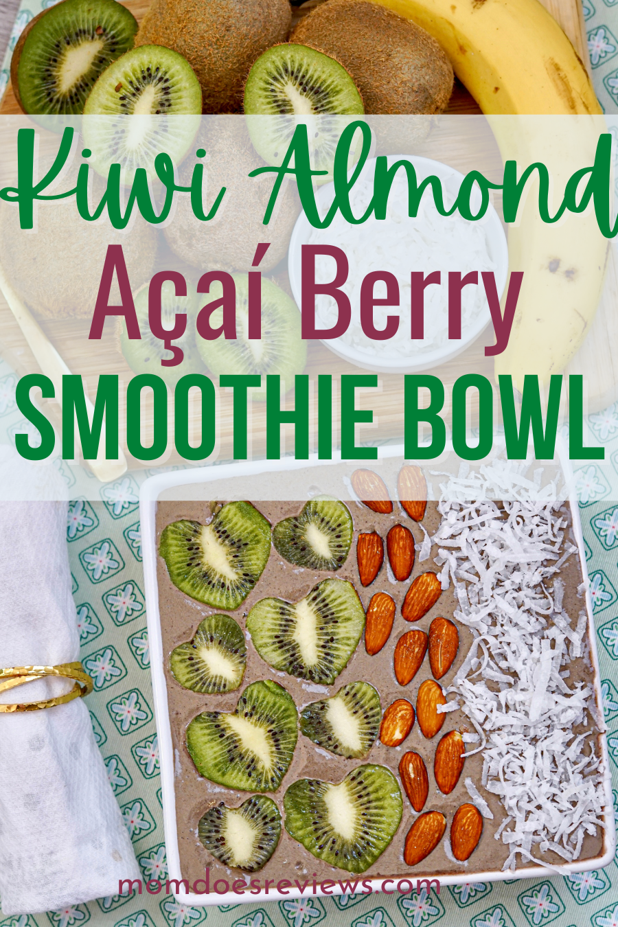 Kiwi Açaí Berry Smoothie Bowl