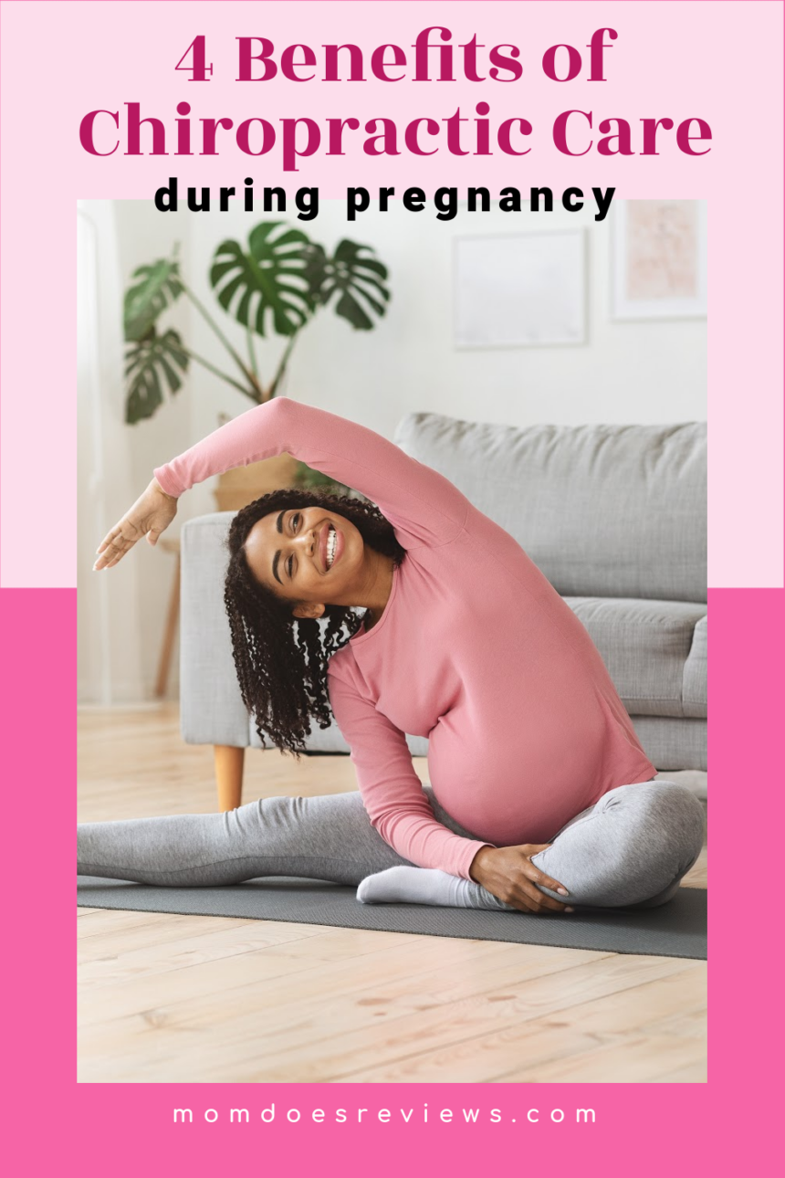 4 Benefits of Chiropractic Care During Pregnancy