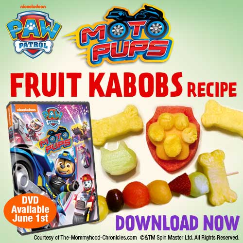 Paw-some Fruit Kabobs for PAW Patrol: Moto Pups- on DVD 6/1