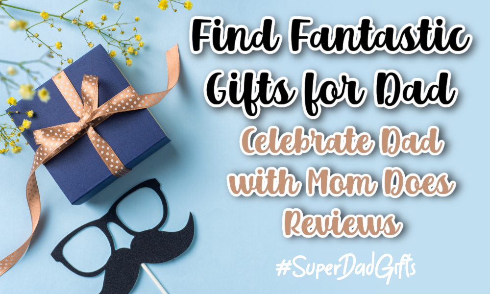 Find the Best Gifts for Dad! #SuperDadGifts