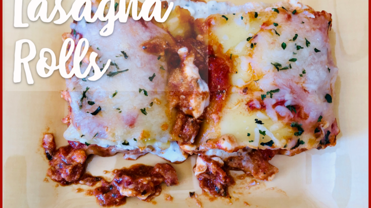 Lasagna Rolls #Recipe #easymeals #foodie