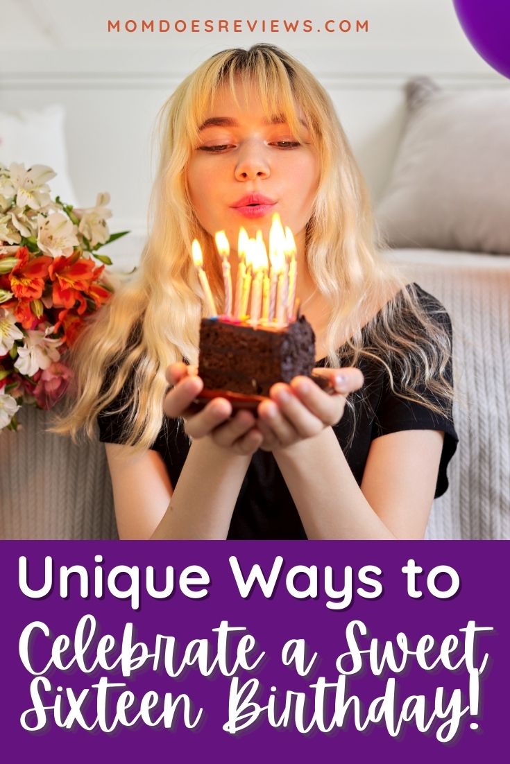 5 Unique Ways to Celebrate Your Teen's Sweet Sixteen