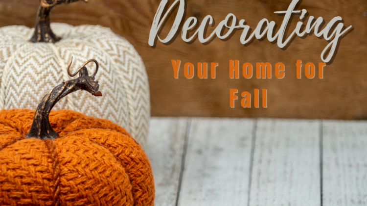 Decorating Your Home For Fall