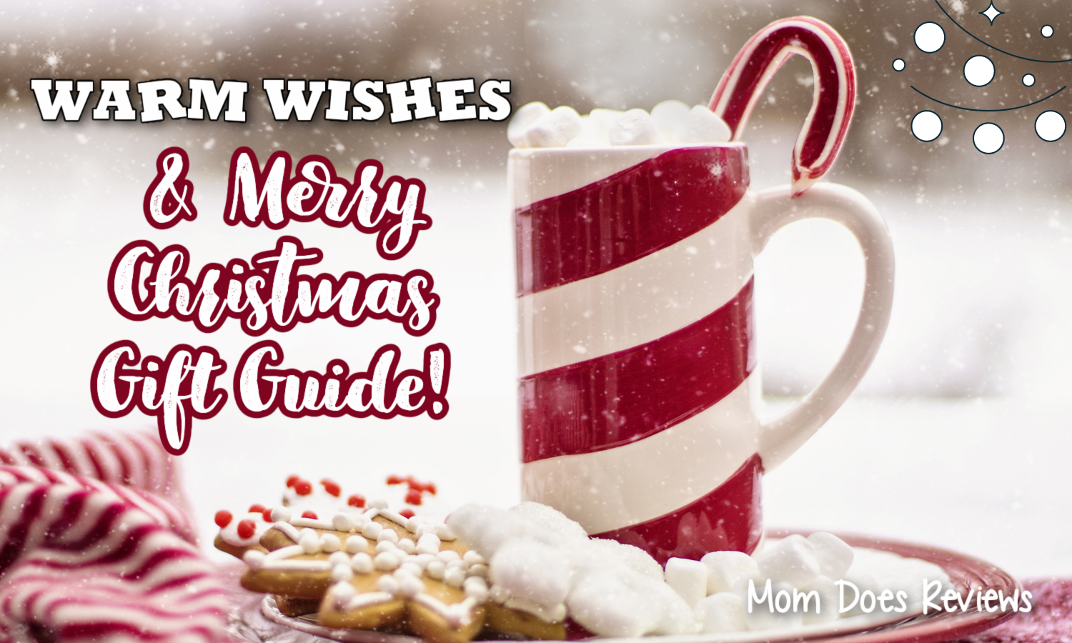 Warm Wishes & Merry Christmas Gift Guide #MegaChristmas21