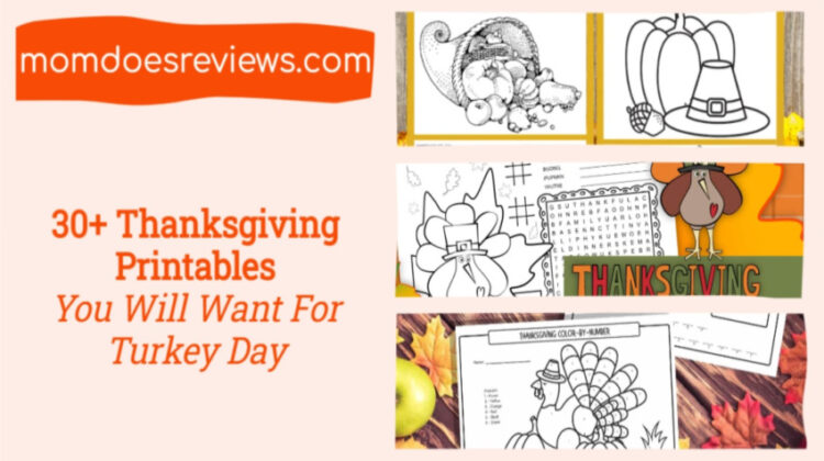 30+ Thanksgiving Printables You Will Want For Turkey Day