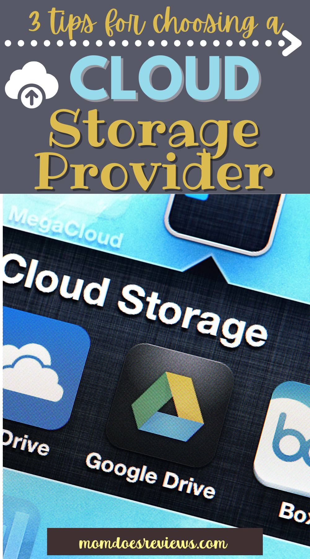 3 Tips for Choosing a Cloud Storage Provider
