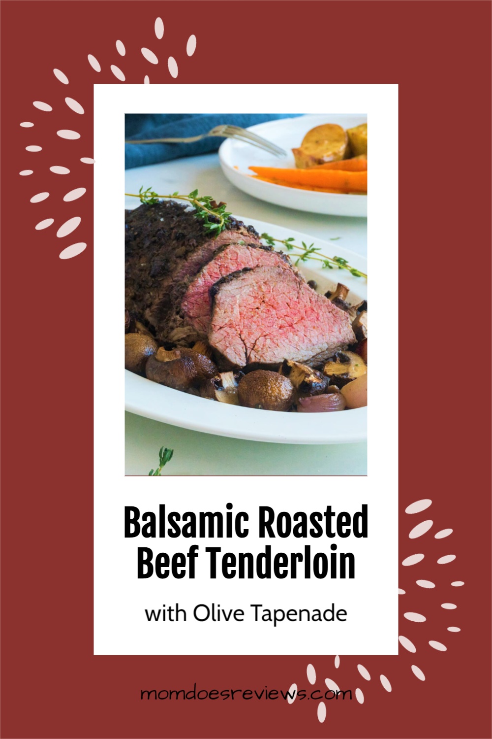 Balsamic Roasted Beef Tenderloin